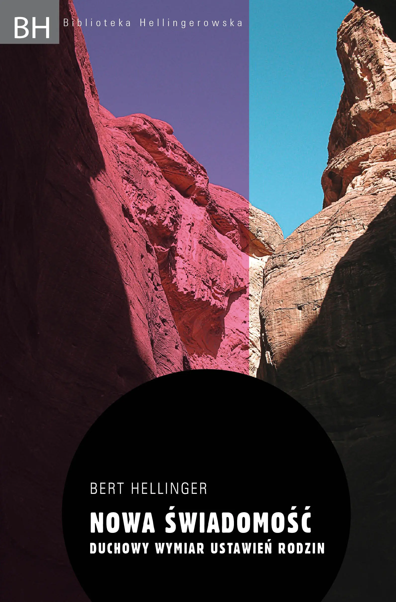 Książka - Nowa świadomość,duchowy wymiar ustawień rodzin