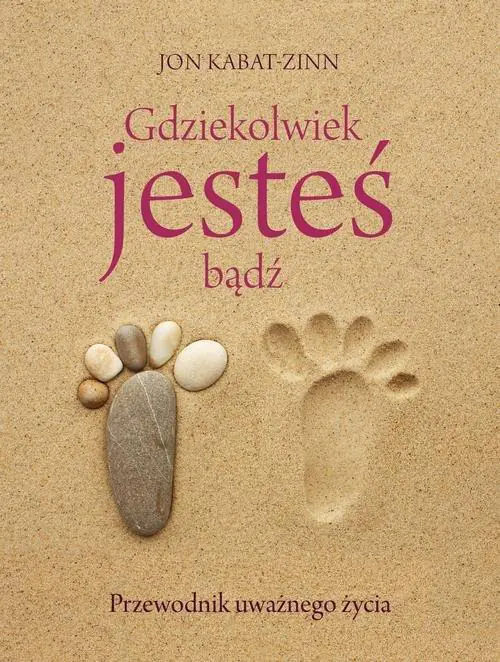 Książka - Gdziekolwiek jesteś, bądź