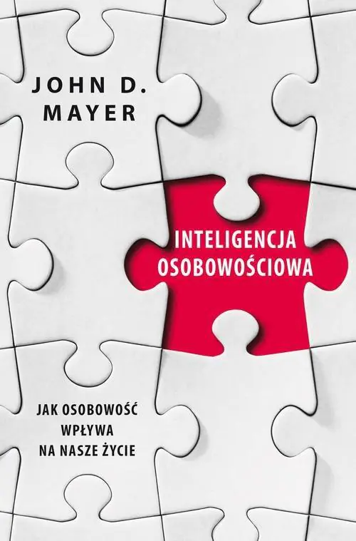 Książka - Inteligencja osobowościowa. Jak osobowość wpływa na nasze życie