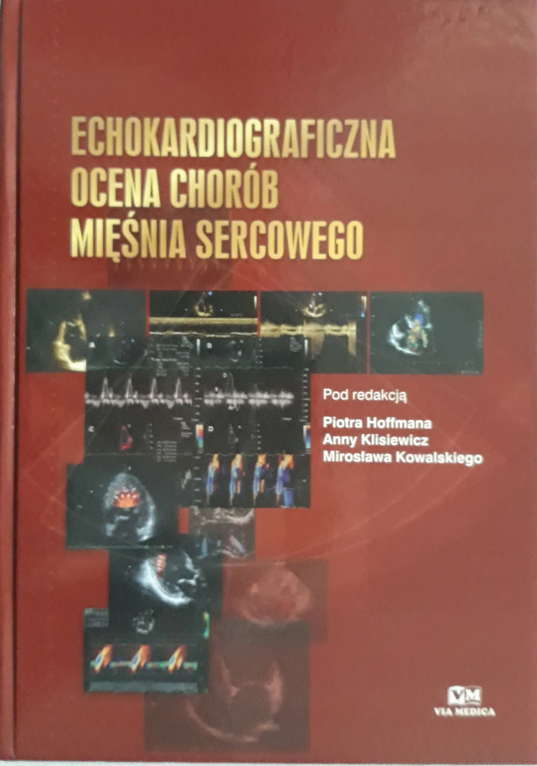 Książka - Echokardiograficzna Ocena Chorób Mięśnia Sercowego