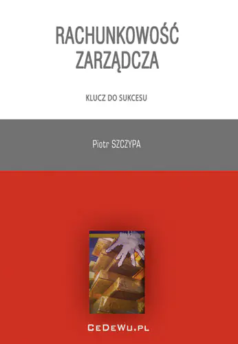 Książka - Rachunkowość zarządcza klucz do sukcesu. Outlet