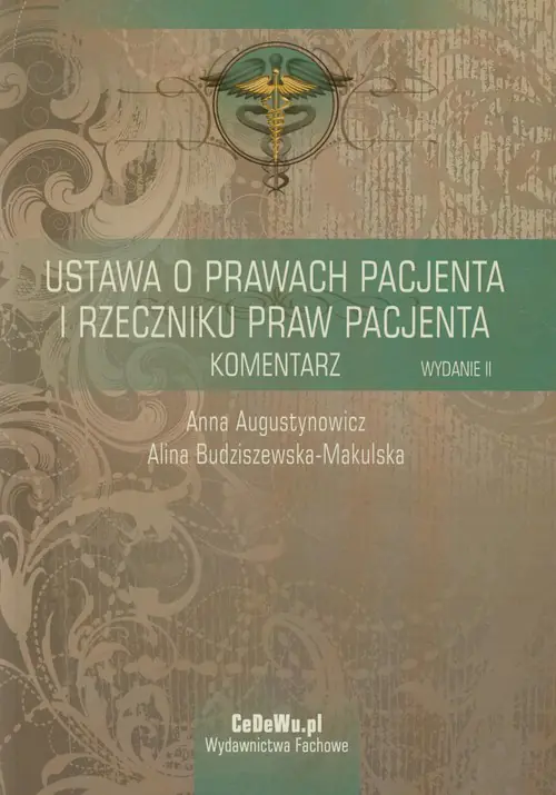 Książka - Ustawa o prawach pacjenta i Rzeczniku praw pacjenta Komentarz