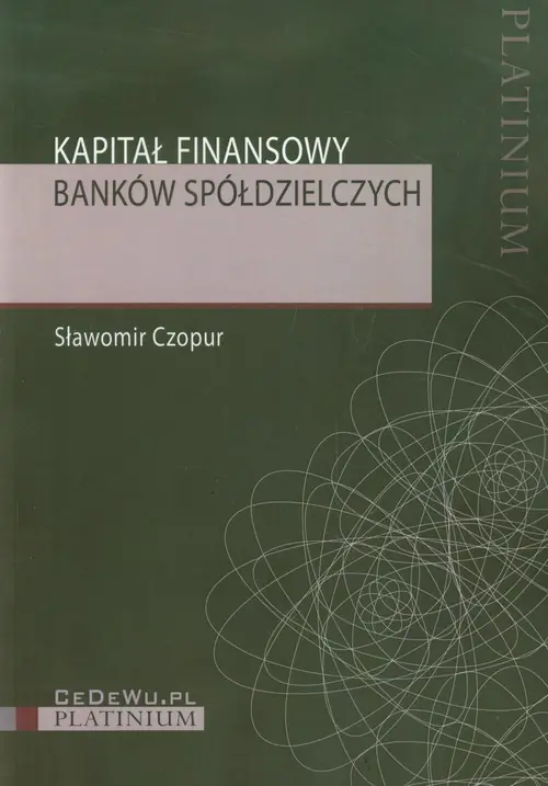 Książka - Kapitał finansowy banków spółdzielczych