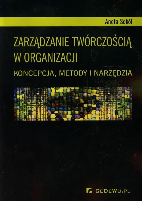 Książka - Zarządzanie twórczością w organizacji