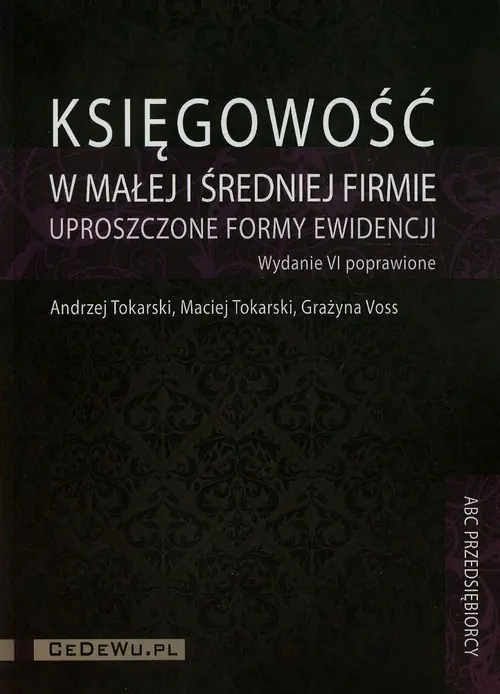 Książka - Księgowość w małej i średniej firmie. Uproszczone formy ewidencji
