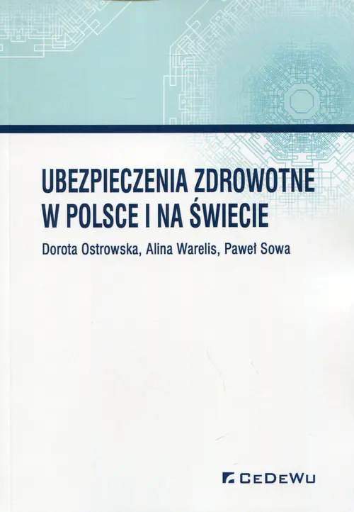 Książka - Ubezpieczenia zdrowotne w Polsce i na świecie