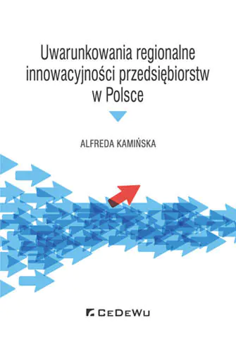 Książka - Uwarunkowania regionalne innowacyjności...