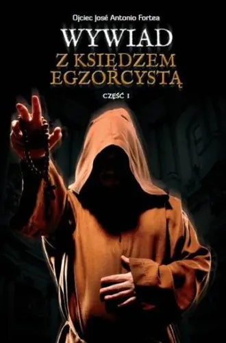 Książka - Wywiad z księdzem egzorcystą. Część 1