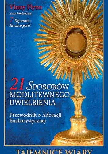 Książka - 21 sposobów modlitewnego uwielbienia