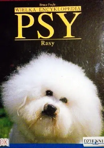 Książka - Wielka Encyklopedia Psy Rasy tom 14