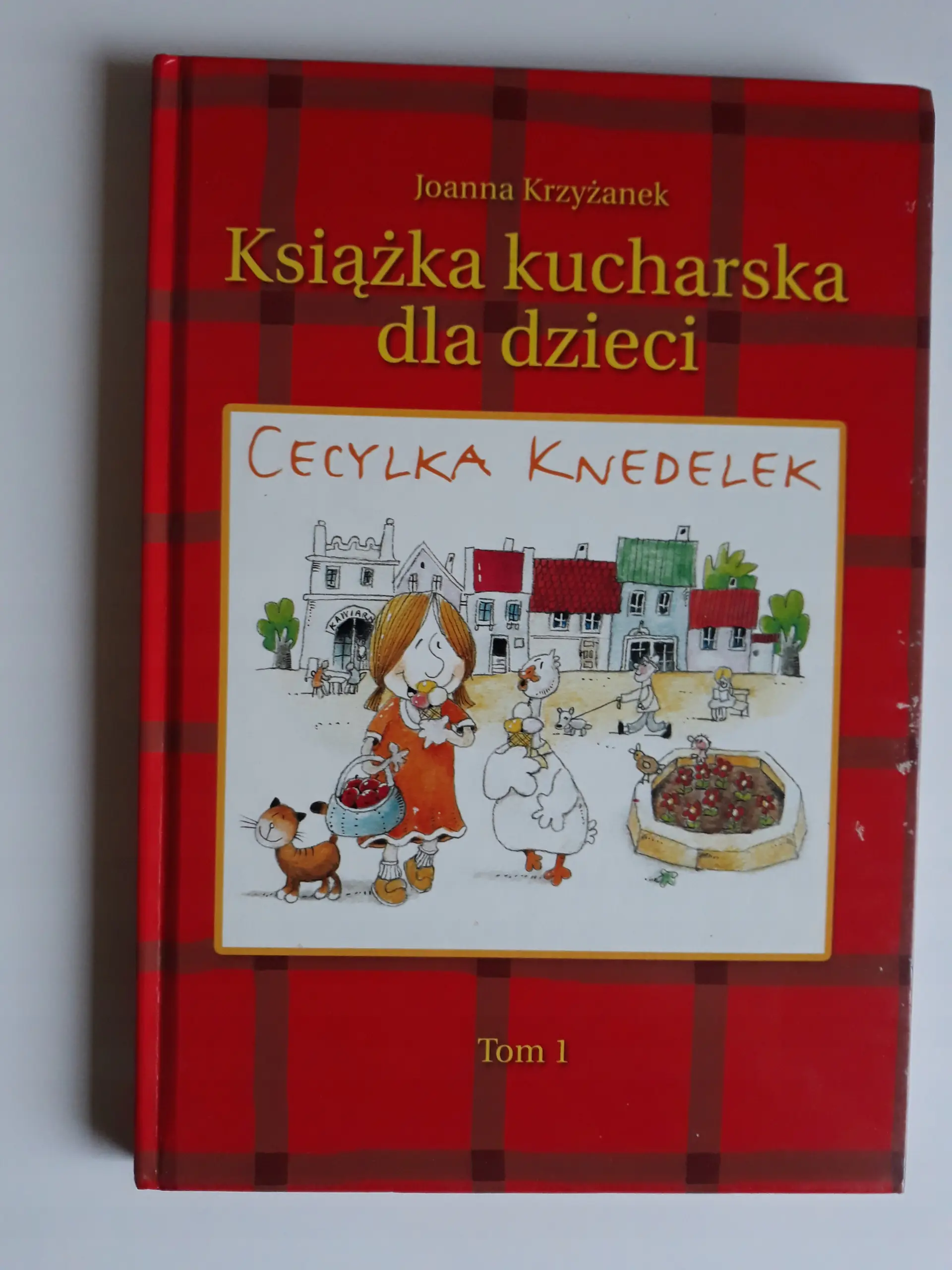 Książka - Cecylka Knedelek. Tom 1. Książka kucharska dla dzieci
