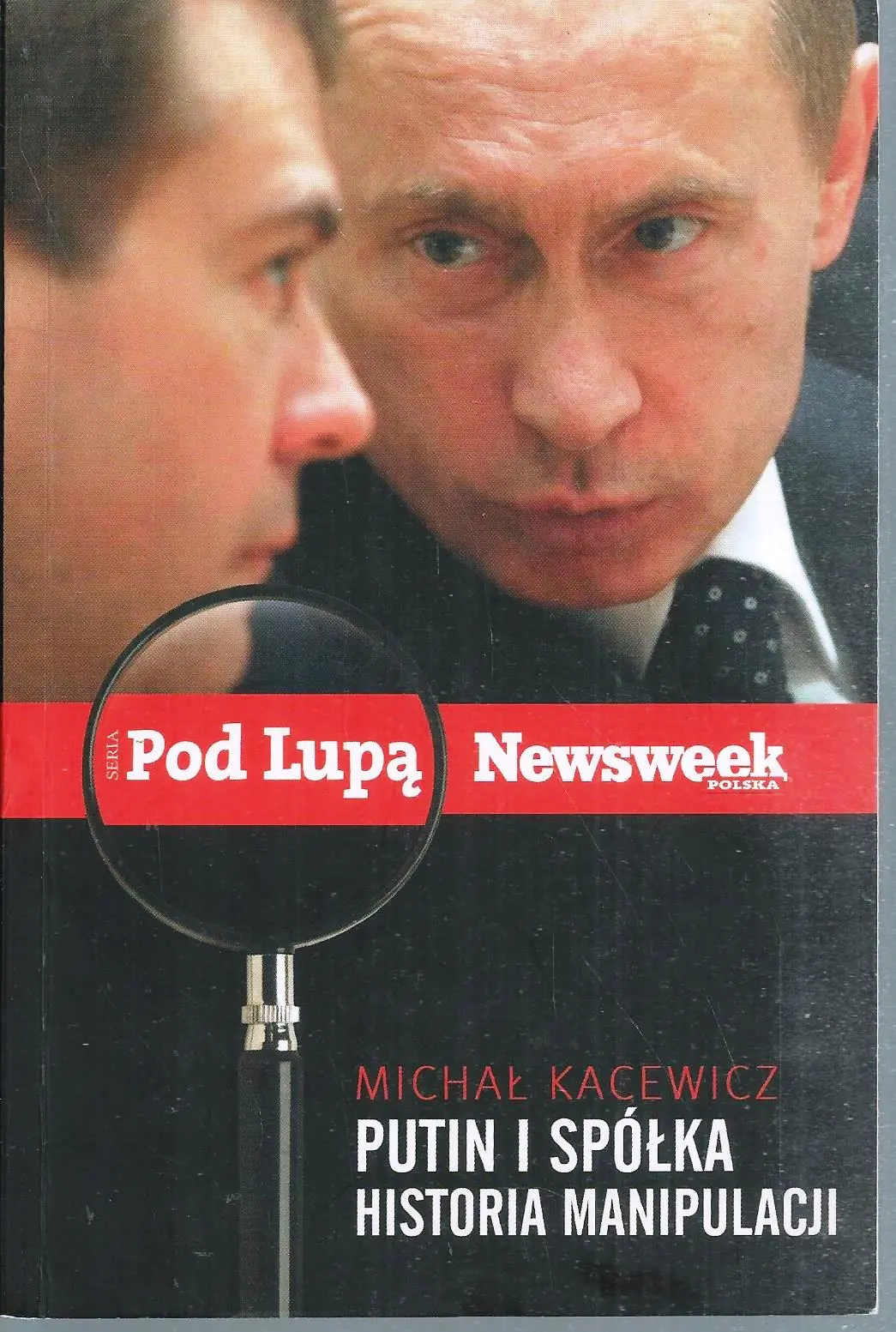 Książka - Putin i spółka Historia manipulacji