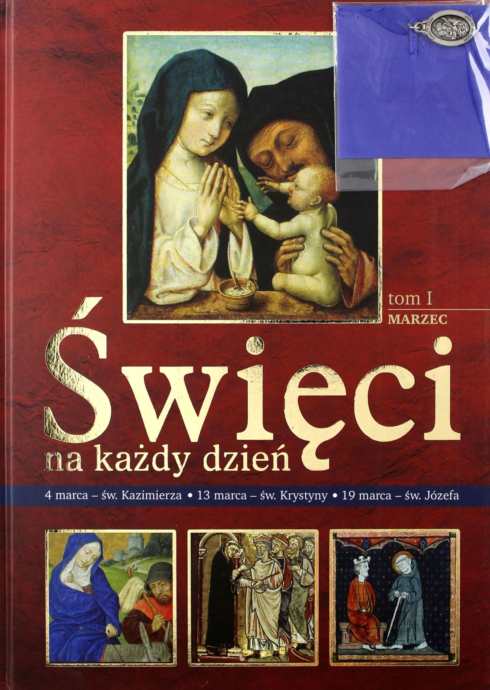 Książka - Święci na każdy dzień. Tom I: marzec 