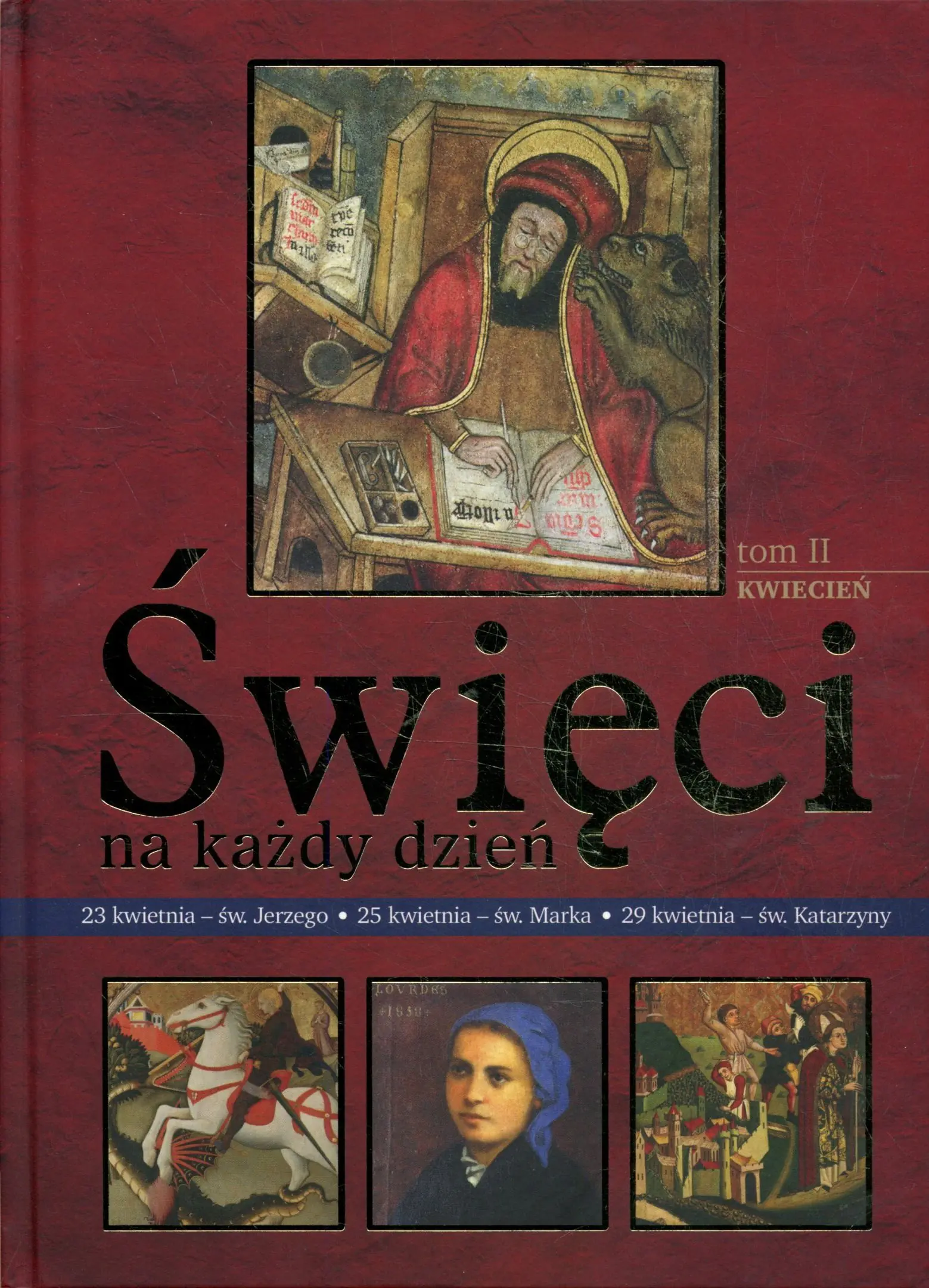 Książka - Święci na każdy dzień. Tom II: kwiecień 