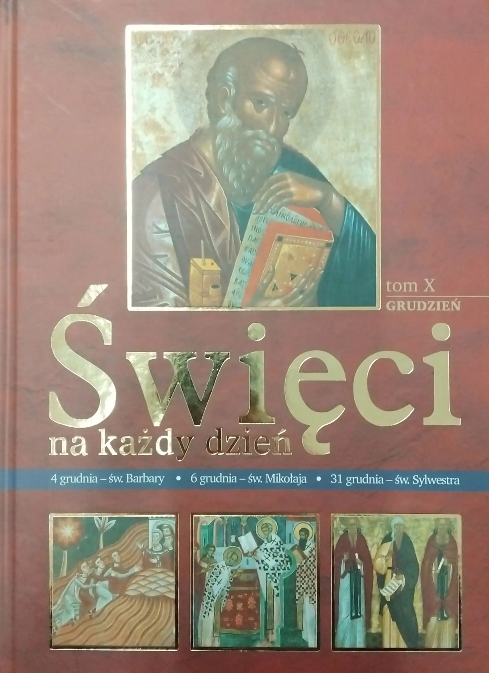 Książka - Święci na każdy dzień. Tom X: grudzień + medalik
