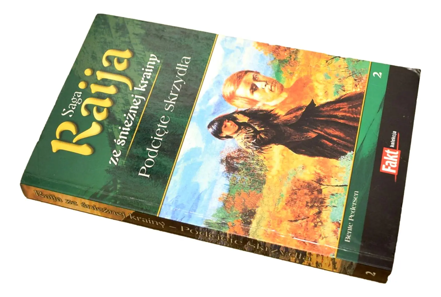 Książka - Raija. Saga ze śnieżnej krainy. Tom 2. Podcięte skrzydła