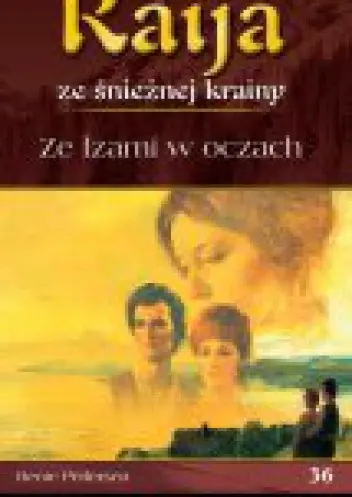 Książka - Saga Raija ze śnieżnej krainy Ze łzami w oczach