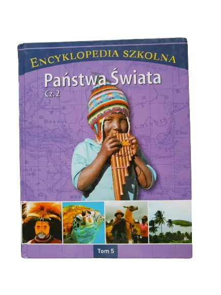 Książka - Encyklopedia szkolna. Tom 5. Państwa świata. Część 2