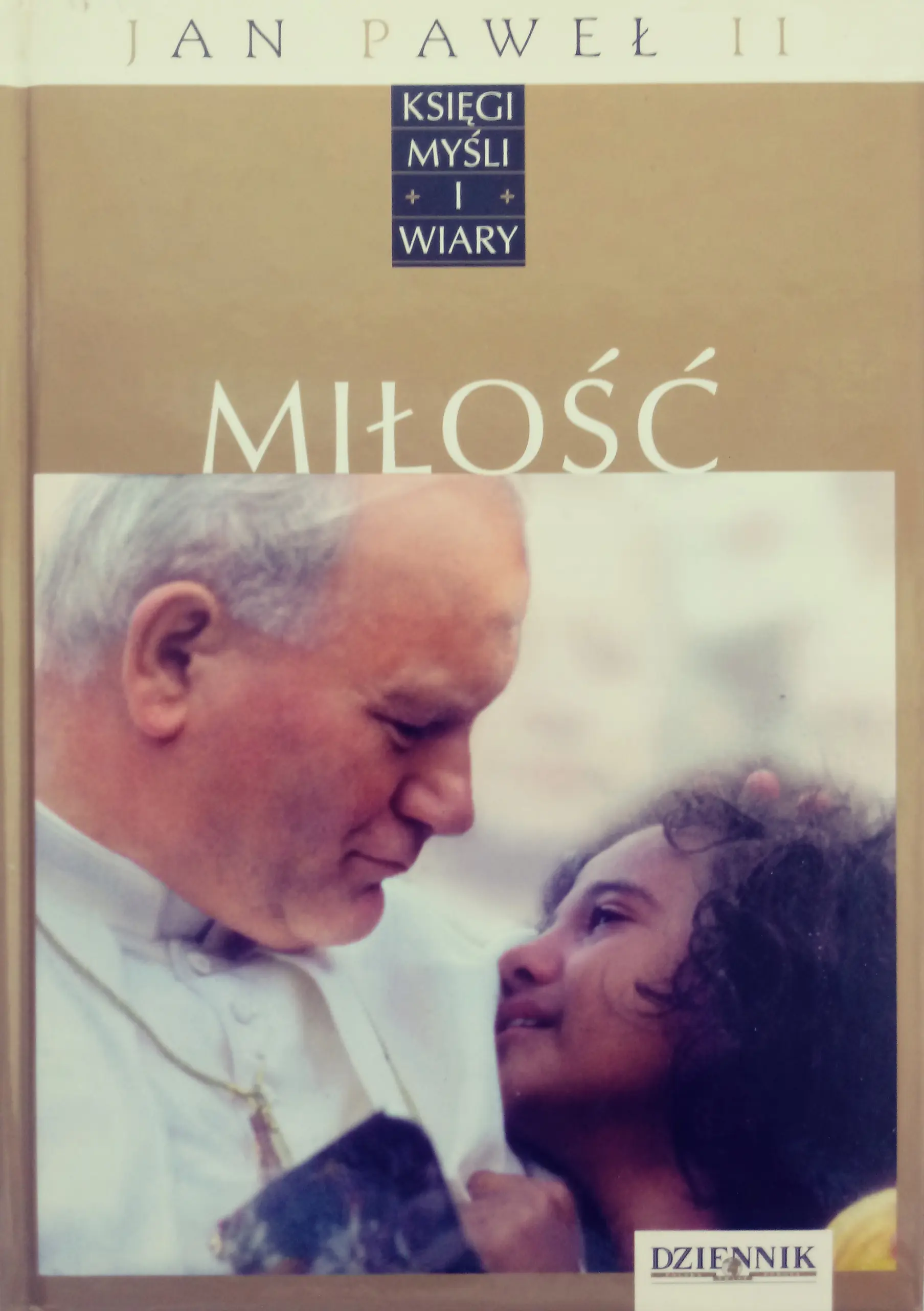 Książka - Jan Paweł II. Księgi myśli i wiary. Tom 2. Miłość