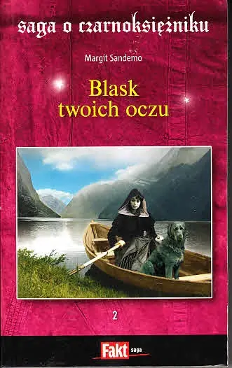 Książka - 2 SAGA O CZARNOKSIĘŻNIKU SANDEMO BLASK TWOICH OCZU