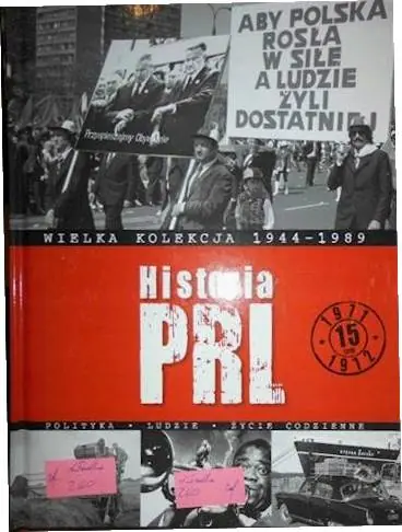 Książka - Historia PRL. Tom 15. 1971 - 1972. Wielka kolekcja 1944 - 1989