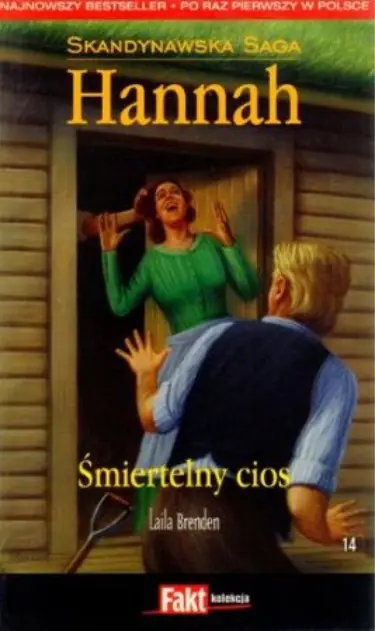 Książka - Hannah. Skandynawska Saga. Tom 14. Śmiertelny cios - Laila Brenden - 