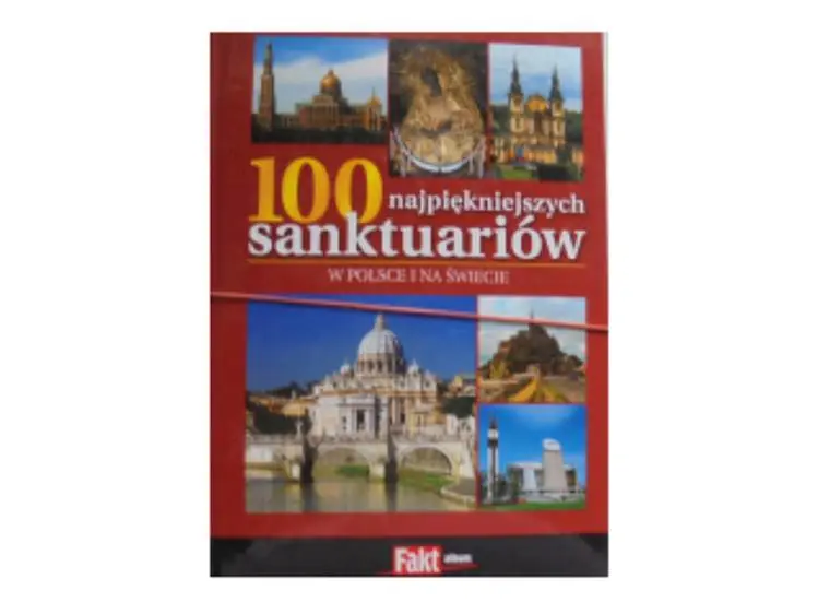 Książka - 100 najpiękniejszych sanktuariów