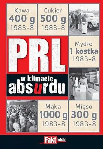 Książka - PRL w klimacie absurdu
