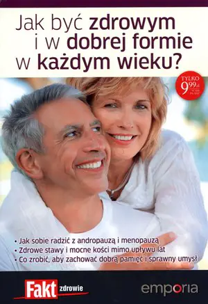 Książka - Jak być zdrowym i w dobrej formie w każdym wieku?