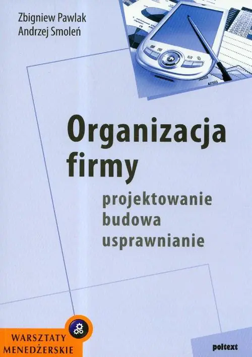 Książka - Organizacja firmy - projektowanie, budowa, usprawnianie