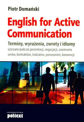 Książka - ENGLISH FOR ACTIVE COMMUNICATION