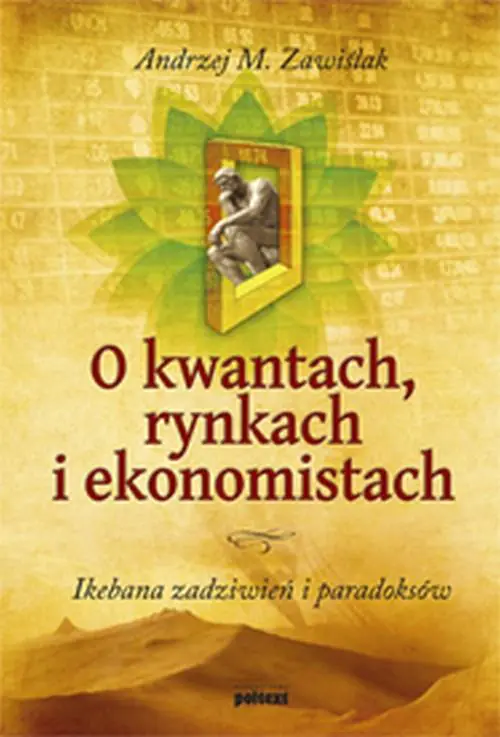Książka - O kwantach, rynkach i ekonomistach