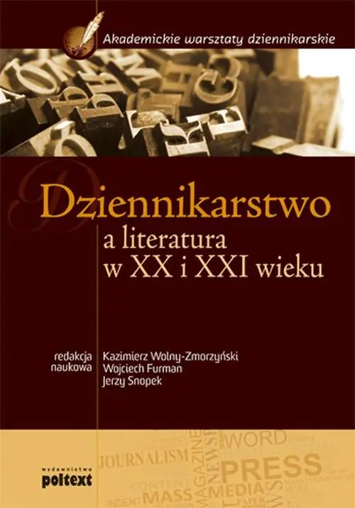 Książka - Dziennikarstwo a literatura w XX i XXI wieku