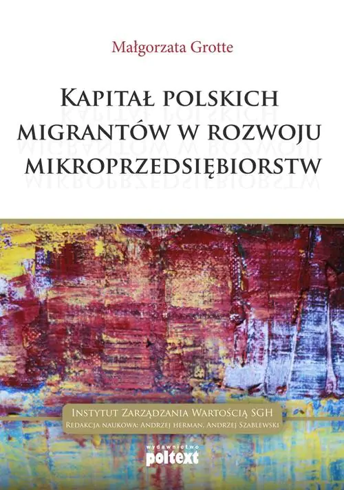 Książka - Kapitał Polskich migrantów w rozwoju mikroprzedsiębiorstw