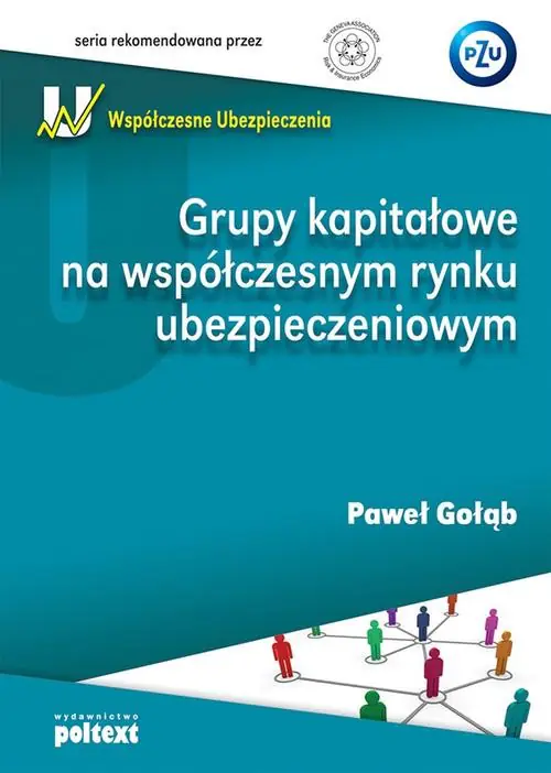 Książka - Grupy kapitałowe na współczesnym rynku ubezpieczeniowym