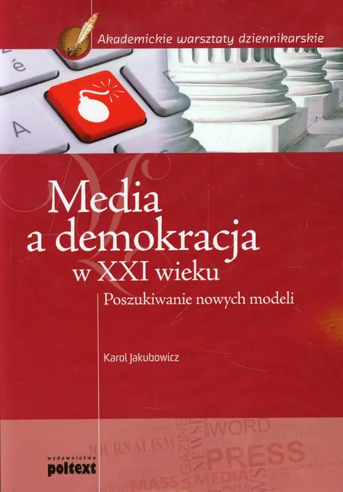 Książka - Media a demokracja w XXI wieku