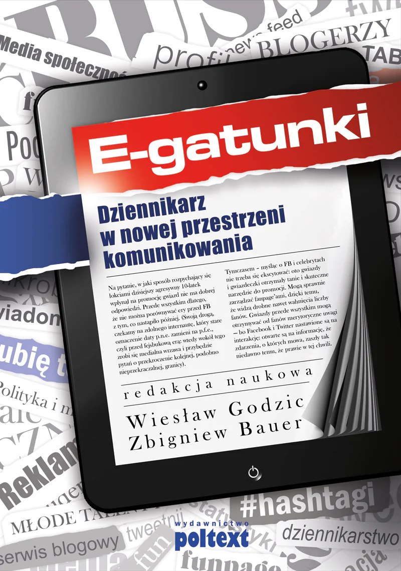 Książka - E-gatunki. Dziennikarz w nowej przestrzeni komunikowania