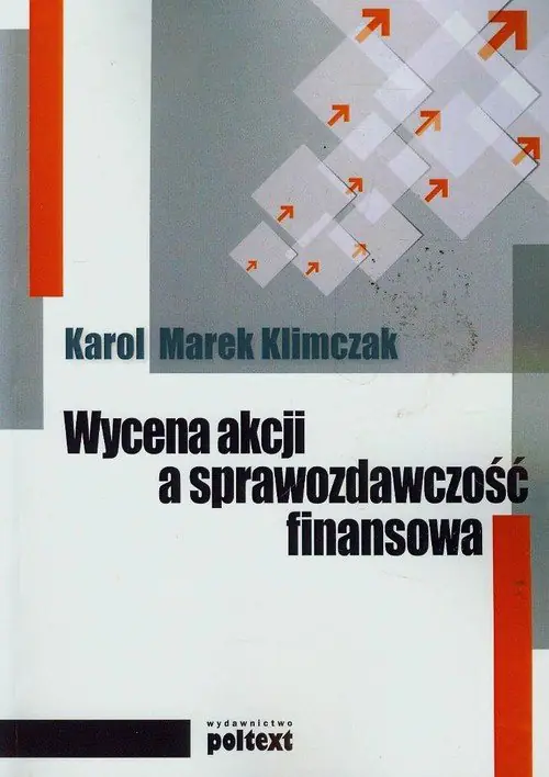 Książka - Wycena akcji a sprawozdawczość finansowa