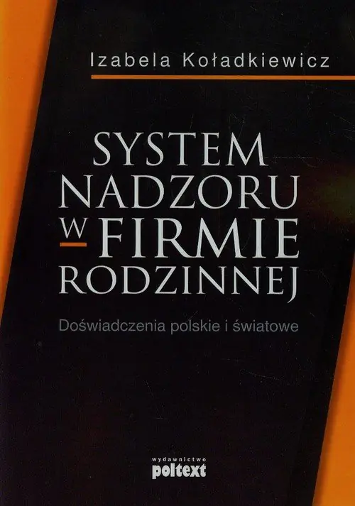 Książka - System nadzoru w firmie rodzinnej. Doświadczenia polskie i światowe