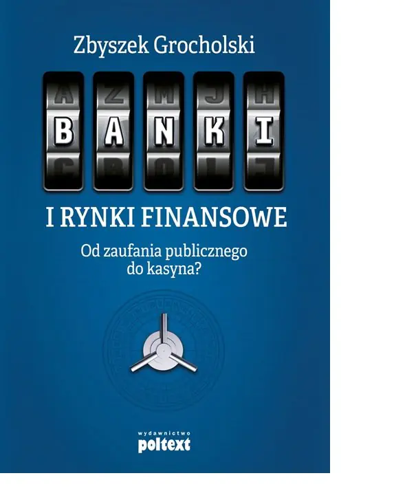 Książka - Banki i rynki finansowe