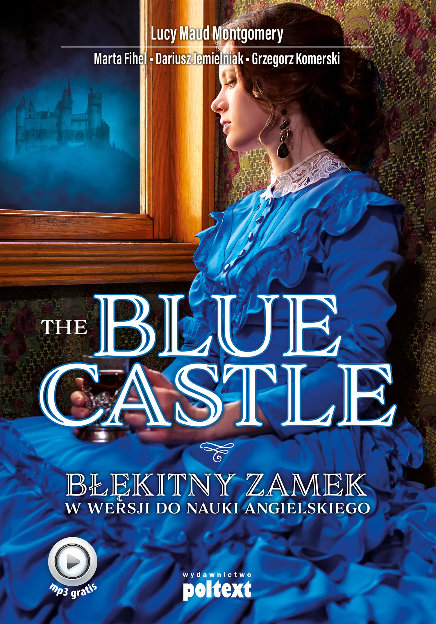 Książka - The Blue Castle. Błękitny zamek w wersji do nauki angielskiego