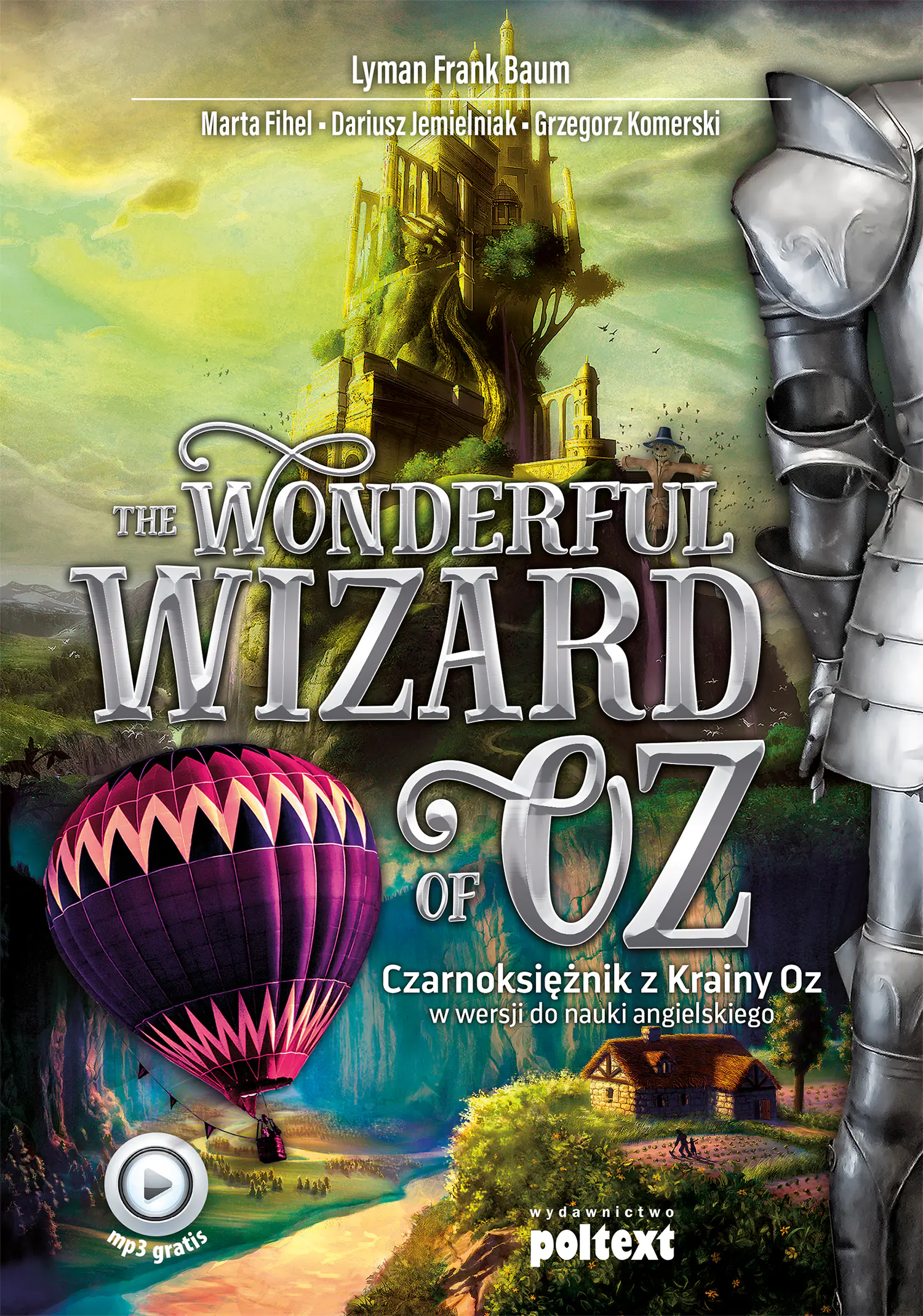 Książka - The Wonderful Wizard of Oz. Czarnoksiężnik z Krainy Oz w wersji do nauki angielskiego
