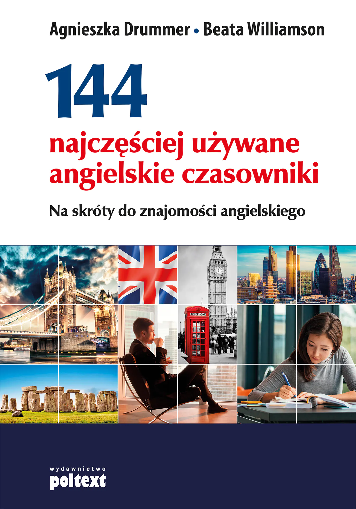 Książka - 144 najczęściej używane angielskie czasowniki. Na skróty do znajomości angielskiego