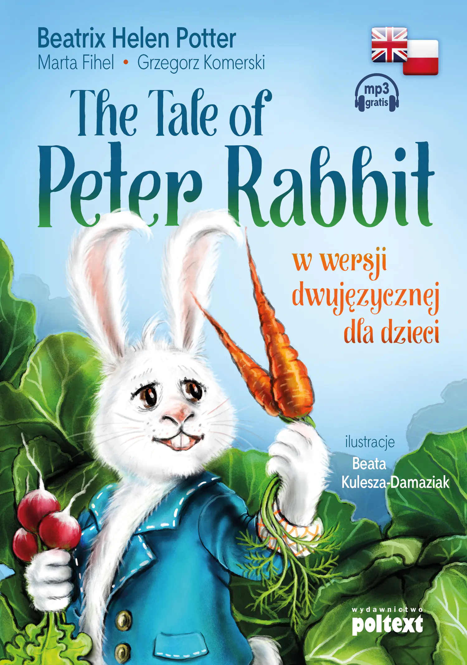 Książka - The Tale of Peter Rabbit. Piotruś Królik w wersji dwujęzycznej dla dzieci