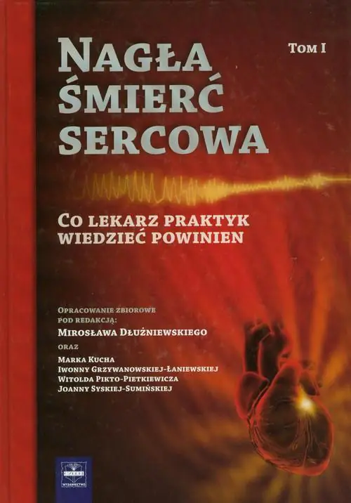 Książka - Nagła śmierć sercowa Tom 1
