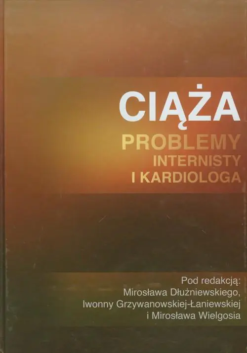 Ciąża - problemy internisty i kardiologa