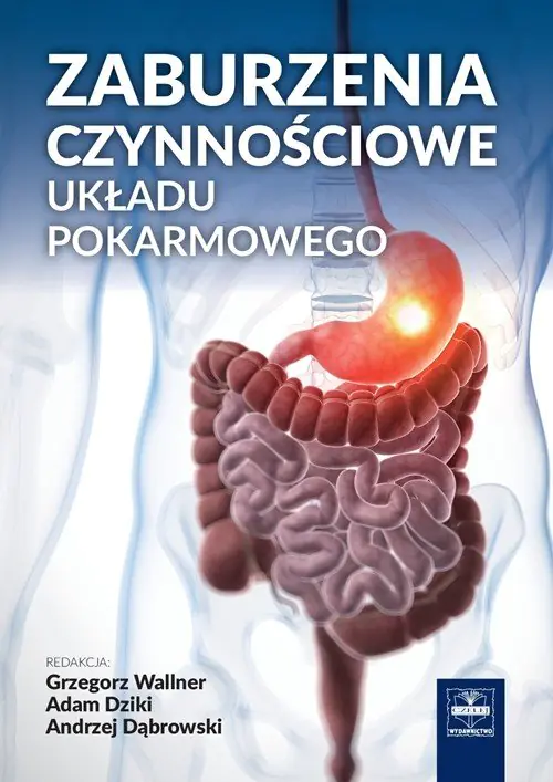 Książka - Zaburzenia czynnościowe układu pokarmowego