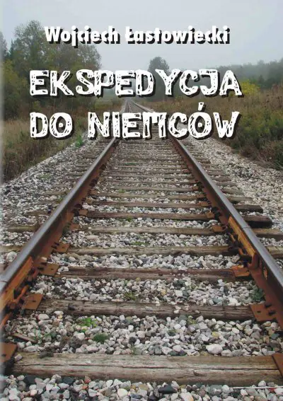 Książka - Ekspedycja do Niemców
