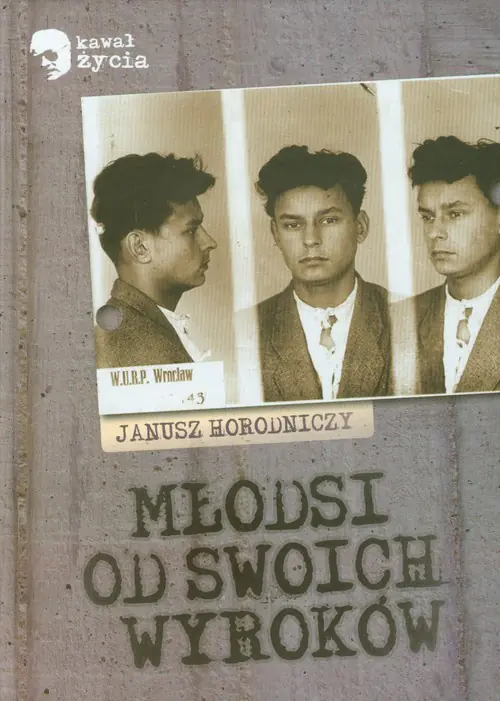 Książka - Młodsi od swoich wyroków