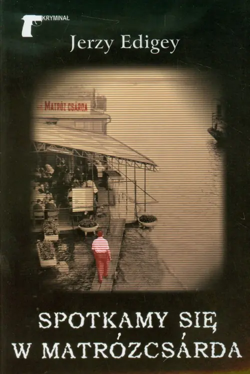 Książka - Spotkamy się w Matrozcsarda
